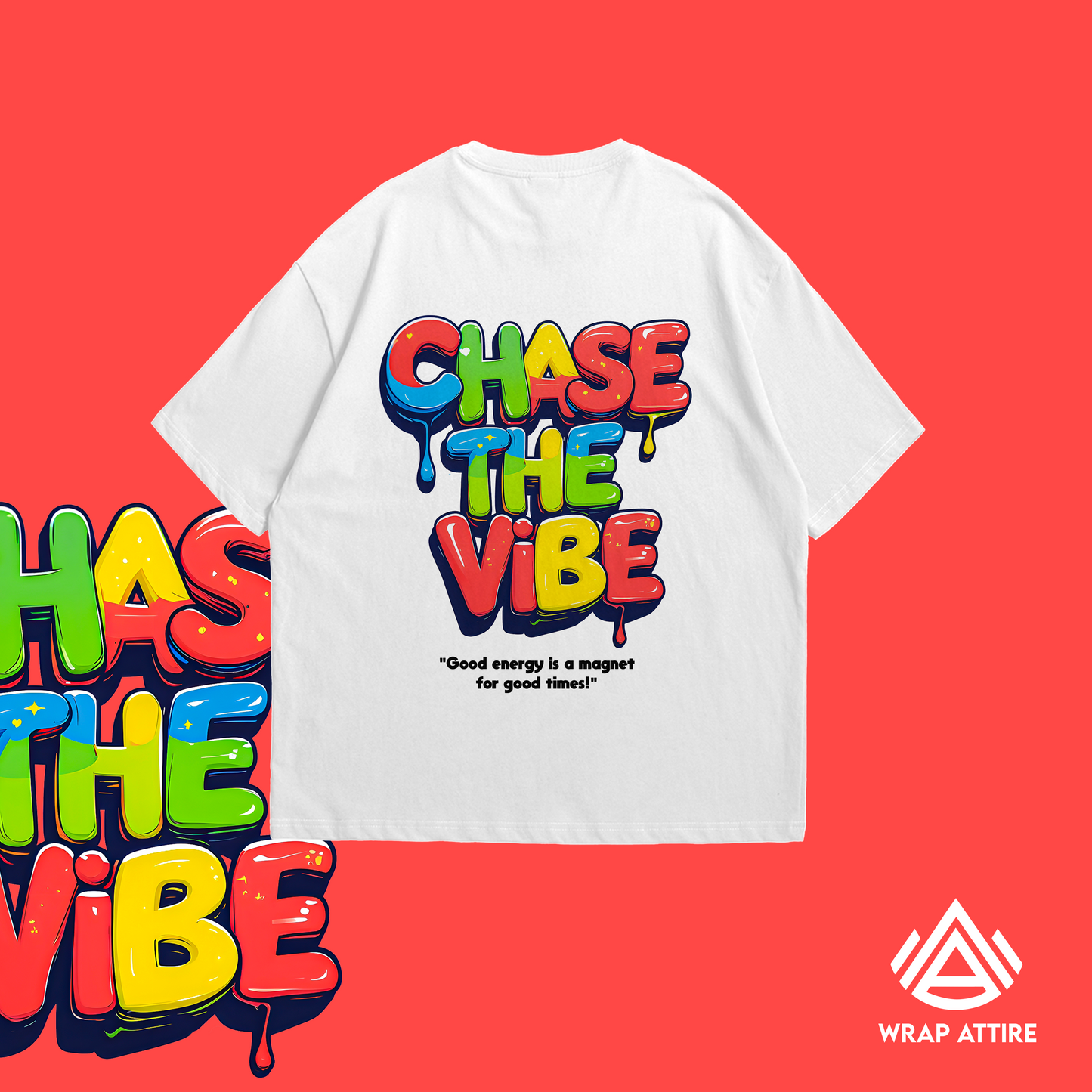 CHASE THE VIBE OVERSIZED TEE